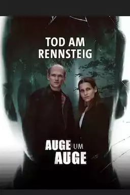 Tod am Rennsteig - Auge um Auge