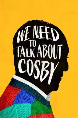 We Need to Talk About Cosby