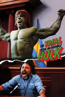 The Trial of the Incredible Hulk