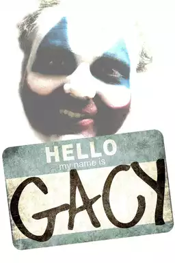 Hello My Name Is Gacy