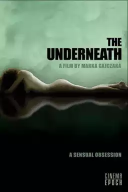 The Underneath