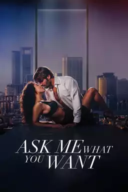Ask Me What You Want