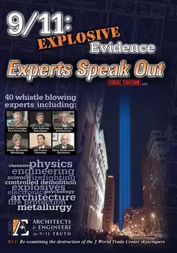 9/11: Explosive Evidence: Experts Speak Out