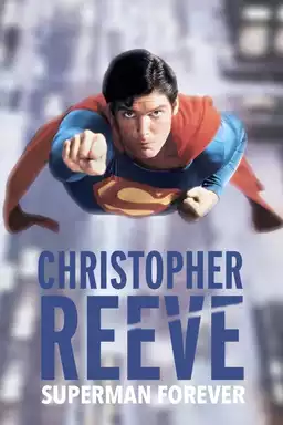 Christopher Reeve, Superman Forever