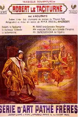 La tragique aventure de Robert le Taciturne, duc d'Aquitaine