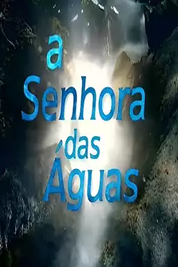 A Senhora das Águas