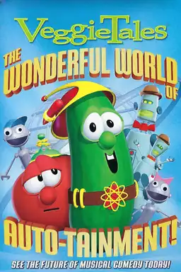 VeggieTales: The Wonderful World Of Auto-tainment!