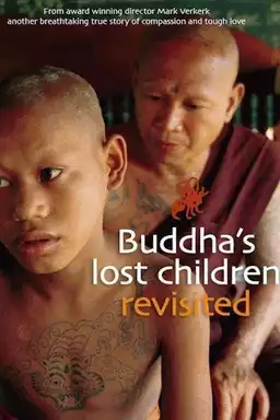 Buddha's Lost Children Revisited