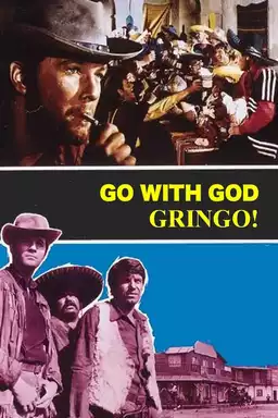 Go with God, Gringo