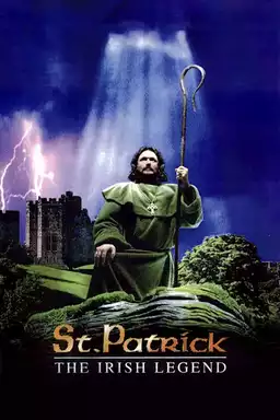 St. Patrick: The Irish Legend