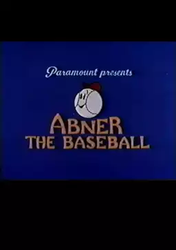 Abner the Baseball