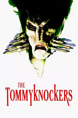 The Tommyknockers