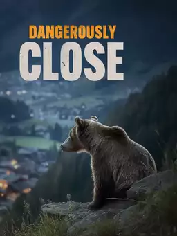Dangerously Close