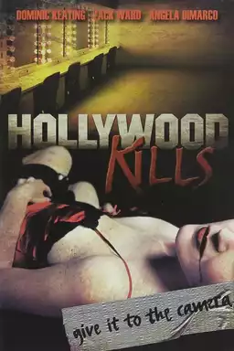 Hollywood Kills