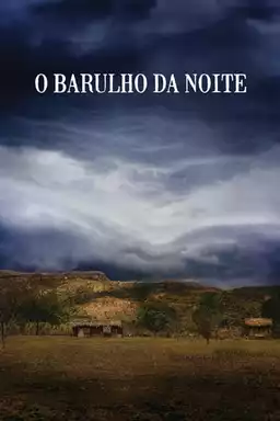 O Barulho da Noite