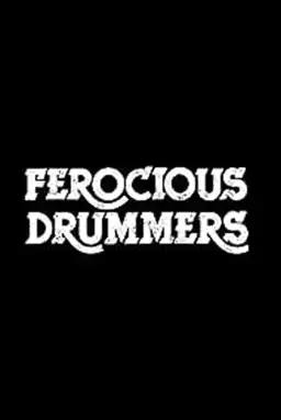 Ferocious Drummers