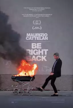 Maurizio Cattelan: Be Right Back