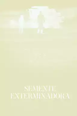 Exterminator Seed