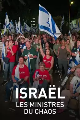 Israel: Ministers of Chaos