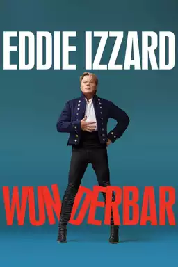 Eddie Izzard: Wonderful