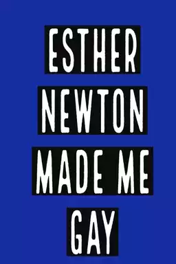 Esther Newton Made Me Gay