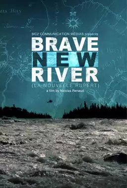 Brave New River