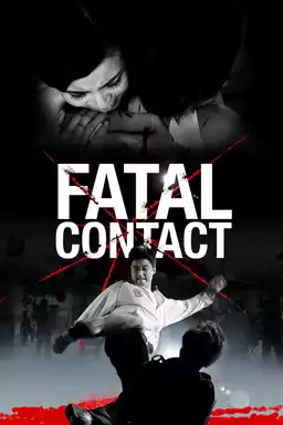 Fatal Contact