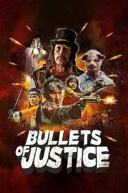 Bullets of Justice