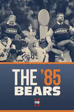 The '85 Bears