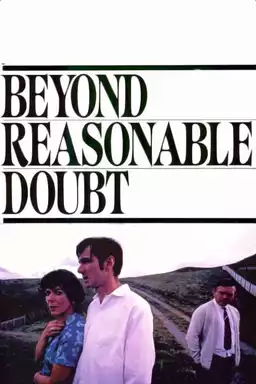 Beyond Reasonable Doubt