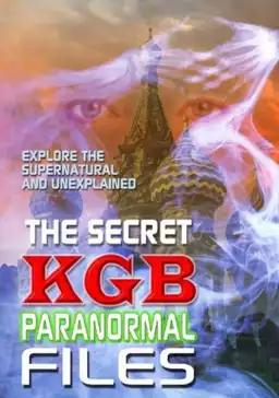 The Secret KGB Paranormal Files