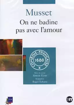 On ne badine pas avec l'amour