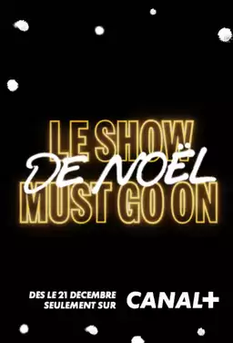 Le Show de Noël Must Go On