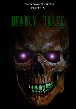 Deadly Tales