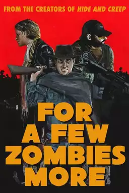 For a Few Zombies More