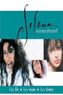 Selena Remembered