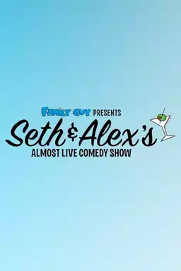 Seth & Alex's Almost Live Comedy Show