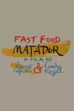 Fast Food Matador