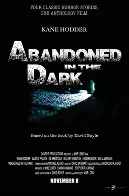 Abandoned in the Dark