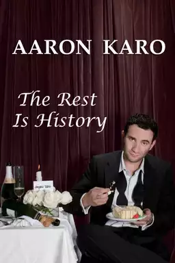Aaron Karo: The Rest Is History