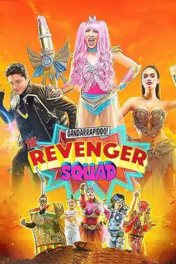 Gandarrapiddo!: The Revenger Squad