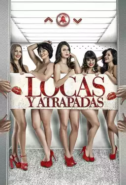 Locas y atrapadas