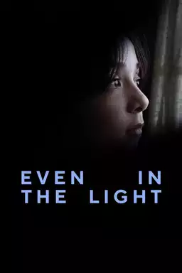 Even in The Light
