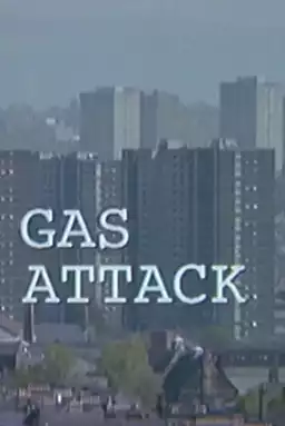 Gas Attack