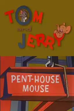 Pent-House Mouse