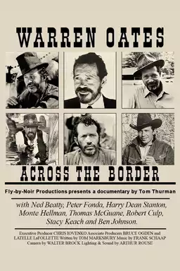 Warren Oates: Across the Border