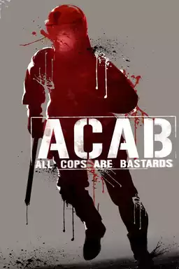 ACAB : All Cops Are Bastards