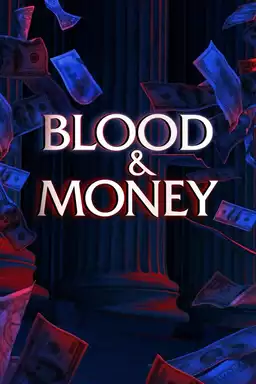 Blood & Money