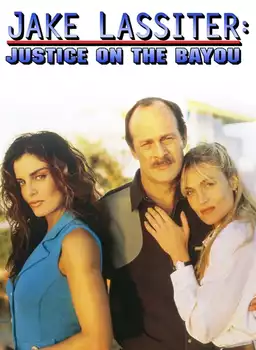 Jake Lassiter: Justice on the Bayou