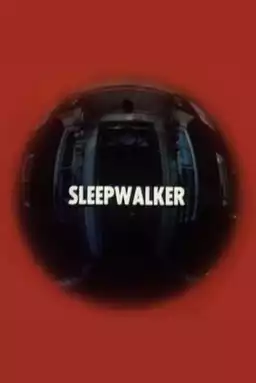 Sleepwalker